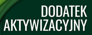 Zdjęcie artykułu Dodatek aktywizacyjny